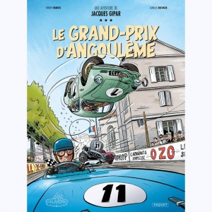 Jacques Gipar : Tome 11, Le grand prix d'Angoulême