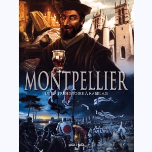 Montpellier, De la préhistoire à Rabelais