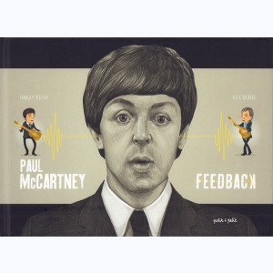 Légendes en BD, Paul McCartney - Feedback