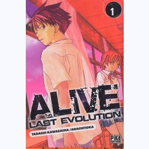 Alive Last Evolution : Tome 1