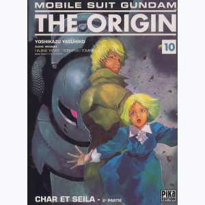 Mobile Suit Gundam - The Origin : Tome 10, Char et Seila - 2e partie