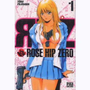 Rose Hip Zero : Tome 1