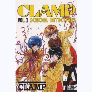 Clamp School Detectives : Tome 1 : 