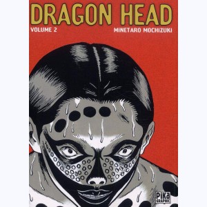 Dragon Head : Tome 2 : 