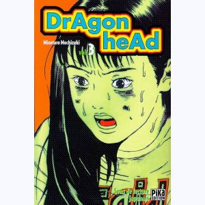 Dragon Head : Tome 3 : 