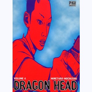 Dragon Head : Tome 4 : 