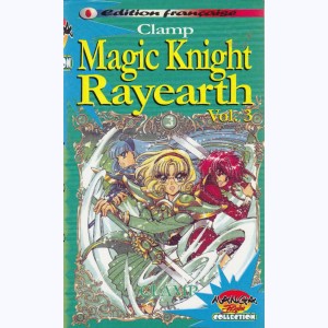 Magic Knight Rayearth : Tome 3
