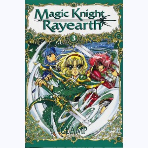 Magic Knight Rayearth : Tome 3 : 