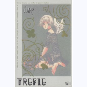 Trèfle : Tome 1