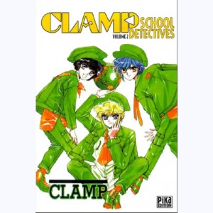 Clamp School Detectives : Tome 2