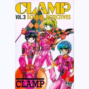Clamp School Detectives : Tome 3