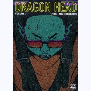 Dragon Head : Tome 7 : 