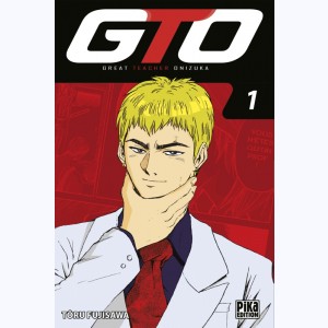 GTO, Great Teacher Onizuka : Tome 1 : 