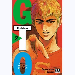 GTO, Great Teacher Onizuka : Tome 2
