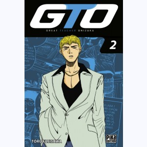 GTO, Great Teacher Onizuka : Tome 2 : 