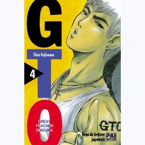 GTO, Great Teacher Onizuka : Tome 4