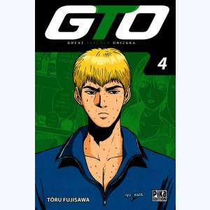 GTO, Great Teacher Onizuka : Tome 4 : 