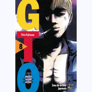 GTO, Great Teacher Onizuka : Tome 8