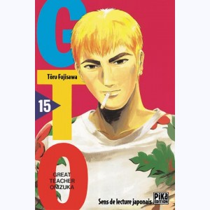 GTO, Great Teacher Onizuka : Tome 15