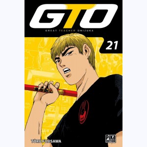 GTO, Great Teacher Onizuka : Tome 21 : 