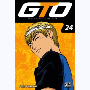 GTO, Great Teacher Onizuka : Tome 24 : 