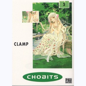Chobits : Tome 5
