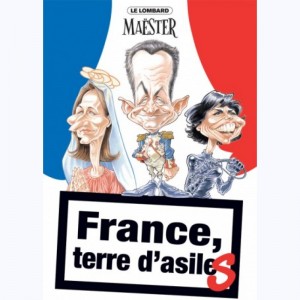 L'actue tue : Tome 2, France, Terre d'asile