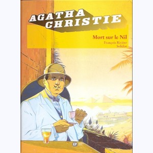 Agatha Christie : Tome 2, Mort sur le Nil