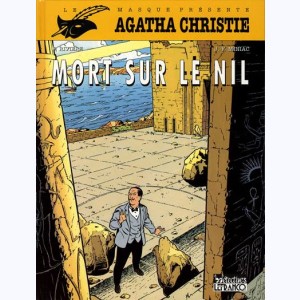 203 : Agatha Christie : Tome 3, Mort sur le Nil
