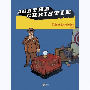 Agatha Christie : Tome 21, Poirot joue le jeu