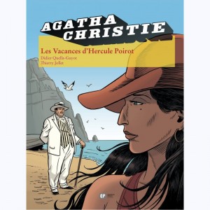 Agatha Christie : Tome 23, Les Vacances d'Hercule Poirot