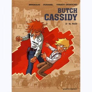 Butch Cassidy : Tome 2, El Paso