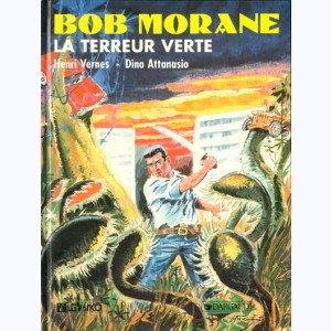Bob Morane : Tome 5, Contre la terreur verte