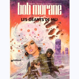 Bob Morane : Tome 20, Les Géants de Mu : 