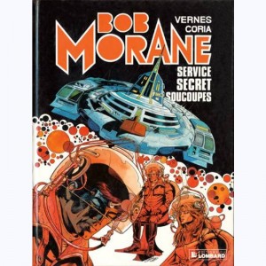 Bob Morane : Tome 39, Service secret soucoupes