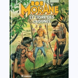 Bob Morane : Tome 50, Le Tigre des Lagunes