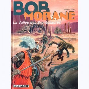 Bob Morane : Tome 65, La Vallée des brontosaures