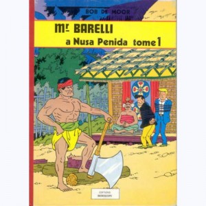 Barelli : Tome 5, Barelli à Nusa Penida (Tome 1)