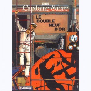 Capitaine Sabre : Tome 3, Le double neuf d'or