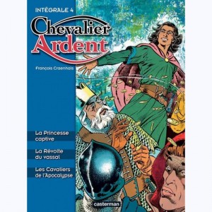Chevalier Ardent : Tome Int 4, Intégrale Tome (10, 11, 12)