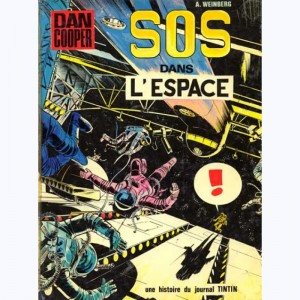 Dan Cooper : Tome 16, SOS dans l'espace : 