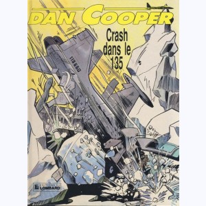 Dan Cooper : Tome 22, Crash dans le 135 !