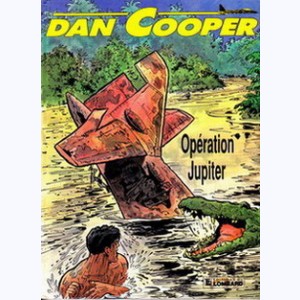 Dan Cooper : Tome 23, Opération Jupiter