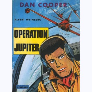Dan Cooper : Tome 23, Opération Jupiter : 