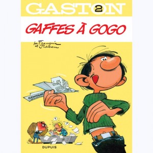 Gaston Lagaffe : Tome N 2, Gaffes à Gogo