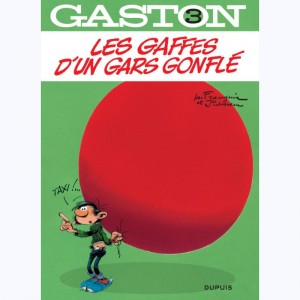 Gaston Lagaffe : Tome N 3, Les Gaffes d'un gars gonflé