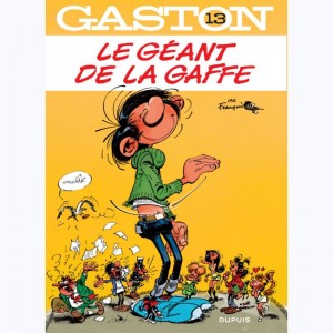 Gaston Lagaffe : Tome N 13, Le Géant de la gaffe