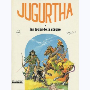 Jugurtha : Tome 6, Les loups de la steppe : 