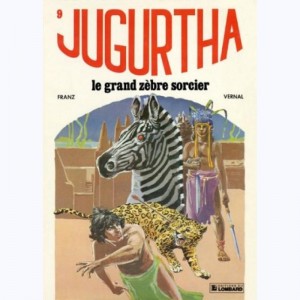 Jugurtha : Tome 9, Le Grand Zèbre sorcier