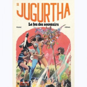 Jugurtha : Tome 11, Le Feu des souvenirs